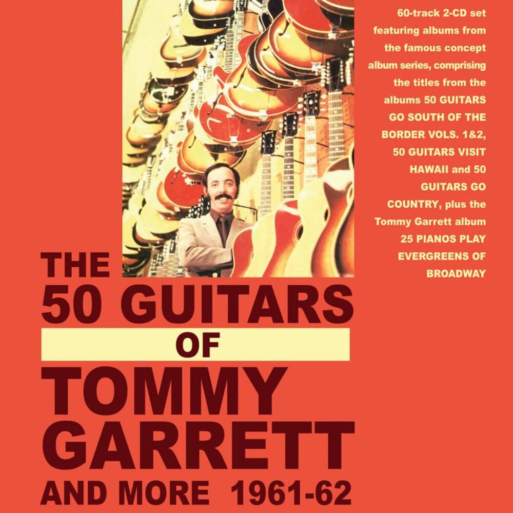 Tommy Garrett - The 50 Guitars Of Tommy Garrett And More 1961-62  CD